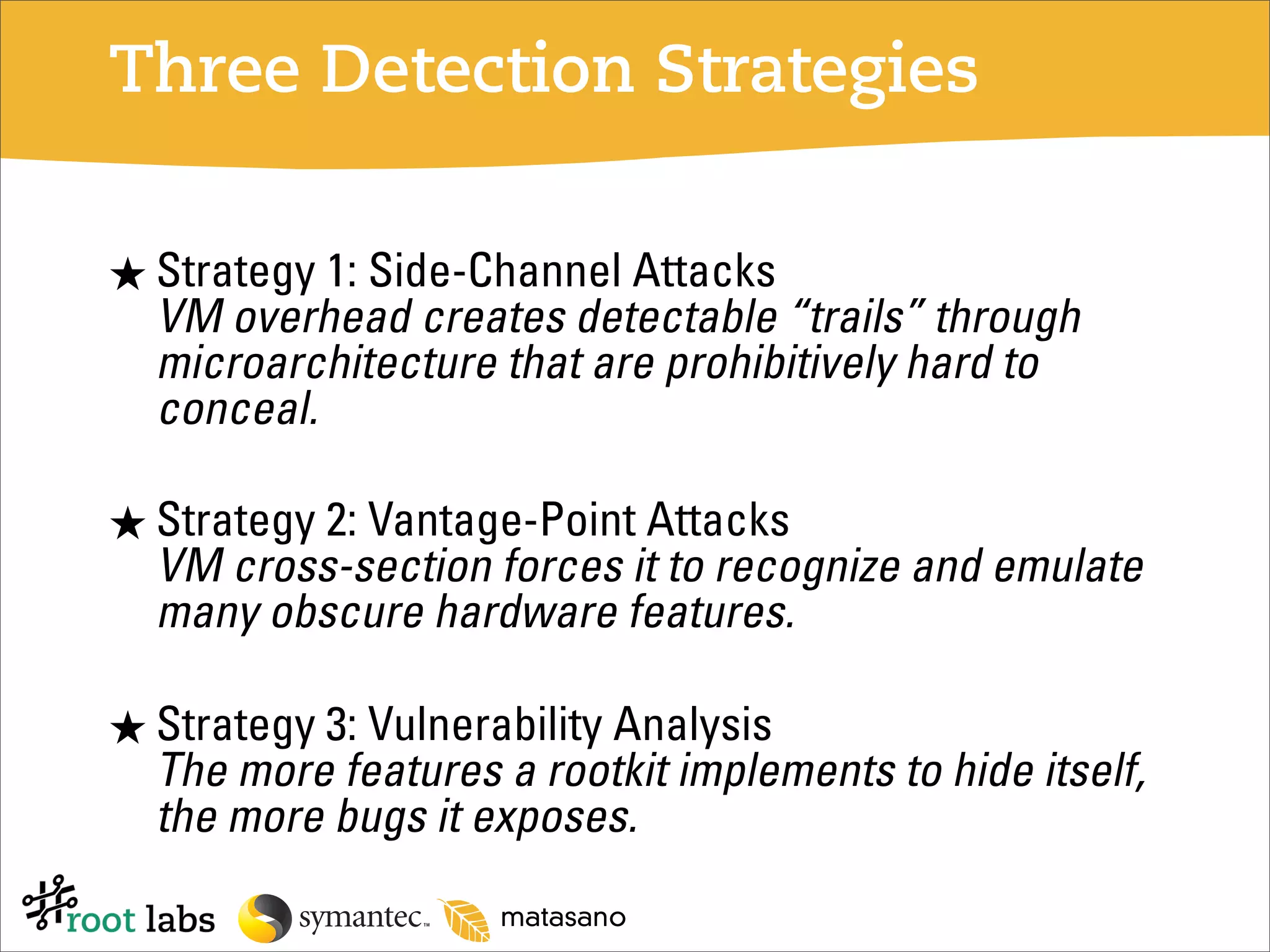 Don't Tell Joanna the Virtualized Rootkit is Dead (Blackhat 2007)