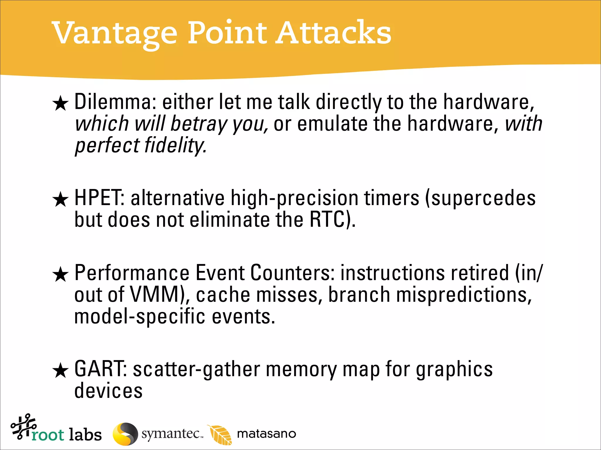 Don't Tell Joanna the Virtualized Rootkit is Dead (Blackhat 2007)