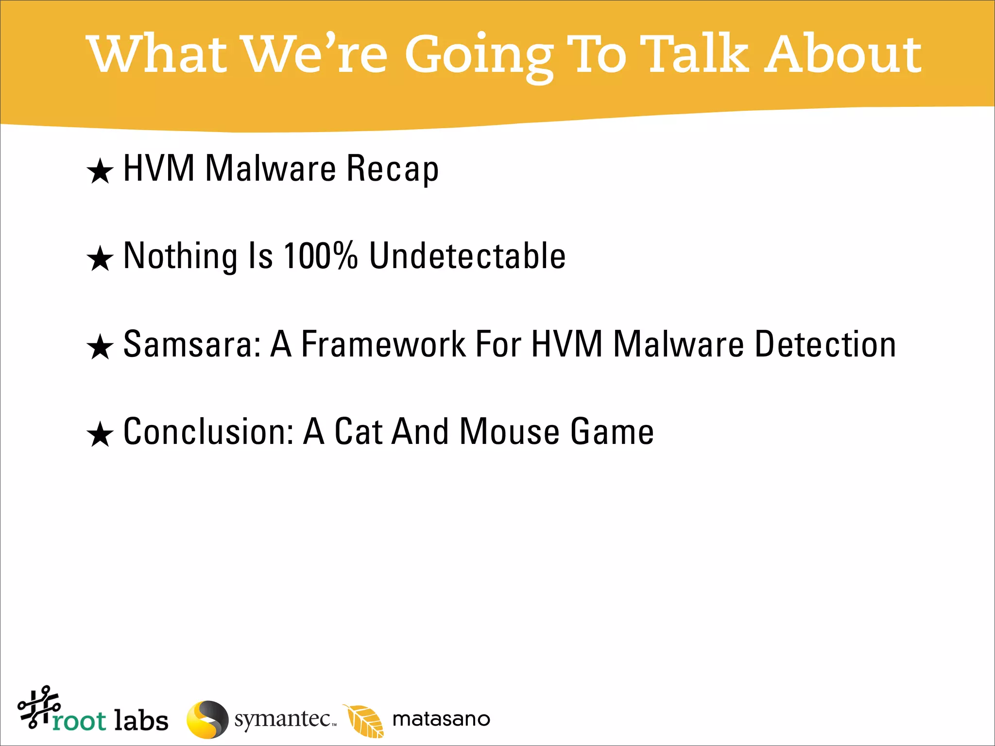 Don't Tell Joanna the Virtualized Rootkit is Dead (Blackhat 2007)