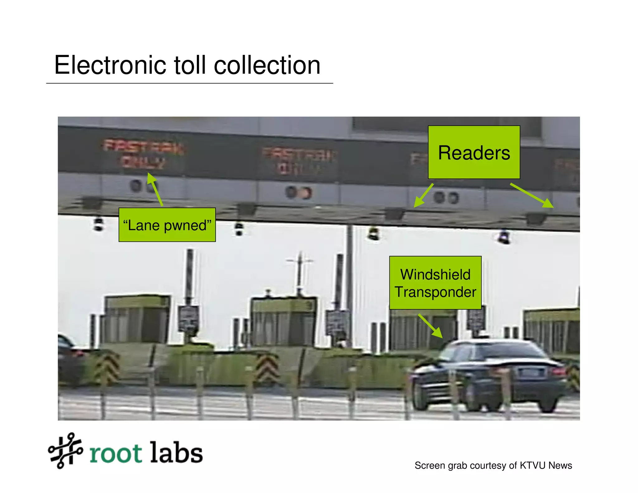 Highway to Hell: Hacking Toll Systems (Blackhat 2008)
