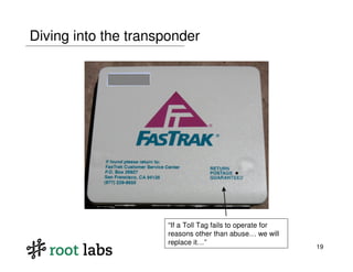 Highway to Hell: Hacking Toll Systems (Blackhat 2008)