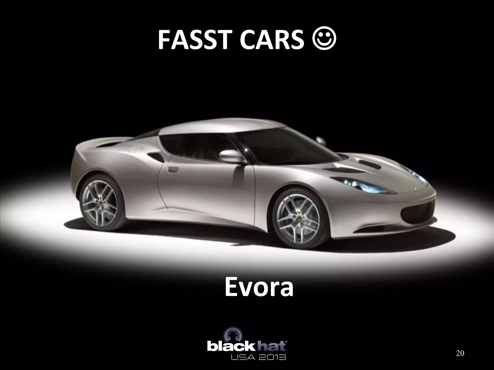Evora
20
FASST CARS 
 