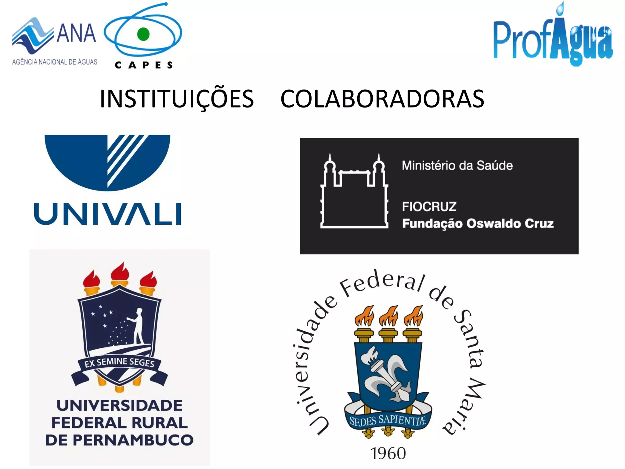 INSTITUIÇÕES COLABORADORAS
 