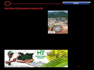 5 MINING
Unki Mine's Q2 production remains flat
By Tawanda Musarurwa
Local platinum producer Unki Mine's
output for the second quarter ended
30 June 2014 was flat at 15 000
ounces.
In its latest Q2 update, Anglo Ameri-
can Platinum (Angloplat) which owns
the Unki Mine, said the long-drawn-
out strike had no material effect on
Unki and the group's other South
Africa-based platinum mine - the
Mogalakwena and other joint opera-
tions and associates.
"The industrial action did not impact
production at the Mogalakwena and
Unki mines nor at the majority of the
joint operations and associates.
"Mogalakwena mine's production
increased by 23 percent to 96 000
ounces, due to higher achieved 4E
head grade and increased concen-
trator throughput, supported by the
mining productivity improvement
programmes. Unki mine production
was flat at 15 000 ounces," said the
group.
Unki is the third largest platinum pro-
ducer in Zimbabwe.
In the first quarter of the current
year, Unki's platinum output bumped
4 percent, a factor the company then
attributedtohighervolumesdelivered
to the concentrator and throughput
at the mills. Unki's production figures
in the first two quarters of the year
are however below guidance as the
mine produced 67 000 ounces in the
prior year, but this remains a fraction
of Amplats’ 1,5 million ounce annual
output.
Angloplat has so far invested $350
million at Unki since it started opera-
tions, producing 67 000 refined plati-
num ounces in 2013.
Production at Unki been on a steady
rise since the mine was fully commis-
sioned at the beginning of 2011.
The smaller mines notwithstanding,
Angloplat said the huge South Afri-
ca-based platinum producers were
negatively impacted by the strike,
which led to a decline in overall
refined platinum output.
"Equivalent refined platinum pro-
duction decreased by 40 percent to
358 000 ounces, primarily due to the
industrial action, which began on 23
January 2014 and which affected the
Rustenburg, Amandelbult and Union
mines in South Africa. The industrial
action concluded on 24 June 2014.
The total platinum ounces lost due
to the industrial action for the second
quarter was 239,000 ounces.
"Total lost production from the indus-
trial action during H1 2014 was 424
000 ounces and a further 16,000
ounces has been lost during the ramp
up of operations as "safe return to
work" procedures are undertaken
before mining can commence. In
addition, production was 44,000
ounces lower due to the consolidation
of mines at Rustenburg and Union
as part of the restructuring in 2013,"
said AngloPlat. •
Unki Mine
 