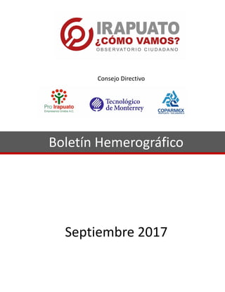 Boletín Hemerográfico
Septiembre 2017
Consejo Directivo
 