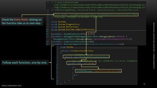 ALEXANDREBORGES–MALWAREANDSECURITYRESEARCHER
BHACK CONFERENCE 2019
17
Check the Entry Point: clicking on
the function take us to next step.
Follow each function, one by one.
 