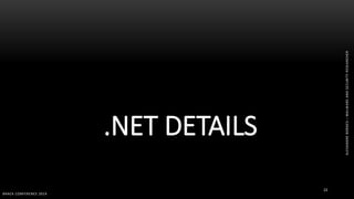 ALEXANDREBORGES–MALWAREANDSECURITYRESEARCHER
.NET DETAILS
BHACK CONFERENCE 2019
22
 