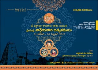384th Bhadrachala ramadasu-jayanthi-uthsavamulu - 31st jan - 04th Feb 2017
