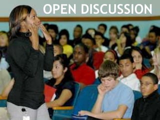 OPEN DISCUSSION
 