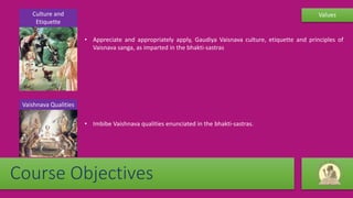 Bhakti Vaibhava Course PPT Bhakti Vaibhava Course PPT