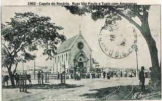 1902 - Capela do Rosário.  Ruas São Paulo e Tupis com Amazonas 