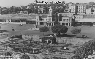 1940 – Praça da Estação 
