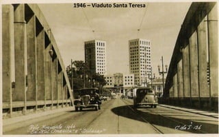 1946 – Viaduto Santa Teresa 
