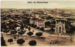 1910 – Av. Afonso Pena Igreja São José 