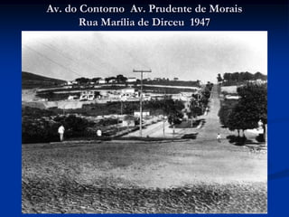 Av. do Contorno Av. Prudente de Morais
       Rua Marília de Dirceu 1947
 