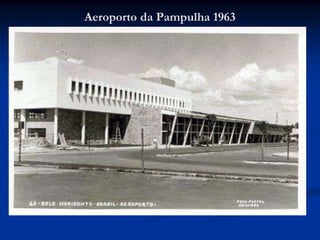 Aeroporto da Pampulha 1963
 