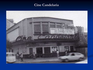 Cine Candelaria
 