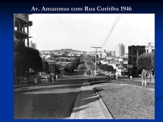 Av. Amazonas com Rua Curitiba 1946
 