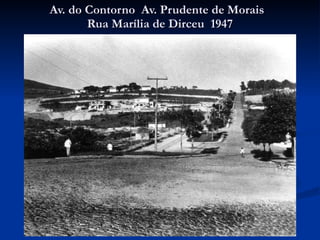 Av. do Contorno  Av. Prudente de Morais  Rua Marília de Dirceu  1947 