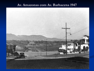 Av. Amazonas com Av. Barbacena 1947 