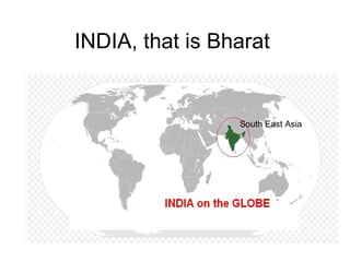 INDIA, that is Bharat South East Asia 