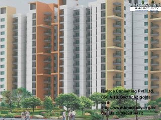 Finlace Consulting Pvt. Ltd.
C56,A/13, Sector 62 Noida
visit-
/http://www.bharatcity.org.in/
Call Us @ 8882014472
 