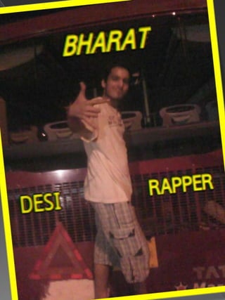 Bharat desi rapper | PPTX