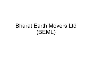 Bharat Earth Movers Ltd (BEML) 