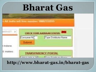 Bharat Gas

http://www.bharat-gas.in/bharat-gas

 