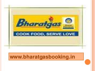 www.bharatgasbooking.in
 