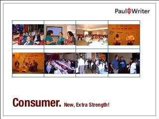 Consumer. New, Extra Strength!

 