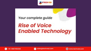 Rise Of Voice Enabled Technology