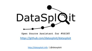 http://datasploit.info | @datasploit
https://github.com/datasploit/datasploit
 