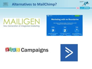 Alternatives to MailChimp?
 