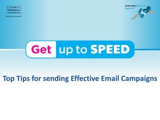 Top Tips for sending Effective Email Campaigns
 