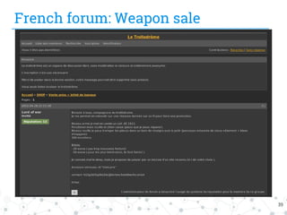 http://wyzn2fvcztadictl.onion:80/viewtopic.php?pid=16452
French forum: Weapon sale
39
 