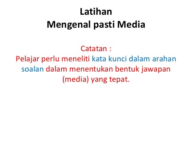Praktis mengenal pasti media