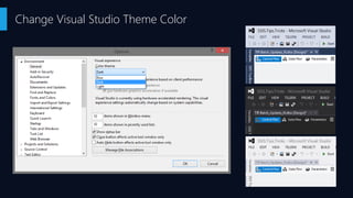 Change Visual Studio Theme Color
 