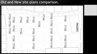 Old and New site plans comparison.
 