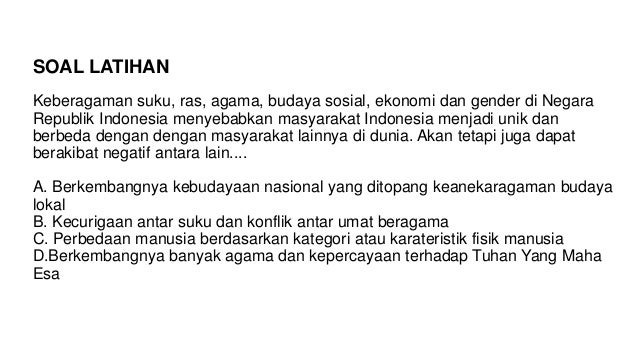 Contoh Soal Keberagaman Masyarakat Indonesia Dalam Bingkai Bhinneka