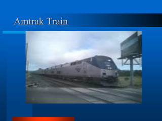 Amtrak Train
 