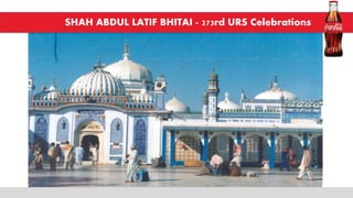 SHAH ABDUL LATIF BHITAI - 273rd URS Celebrations
 