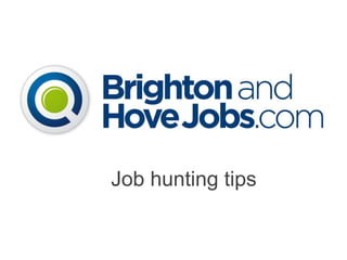 Job hunting tips 