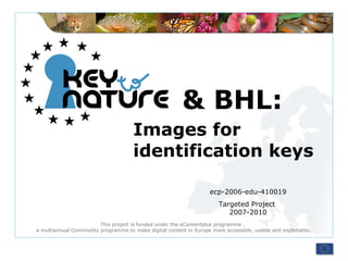 Images for identification keys ecp-2006-edu-410019 Targeted Project  2007-2010 & BHL: 