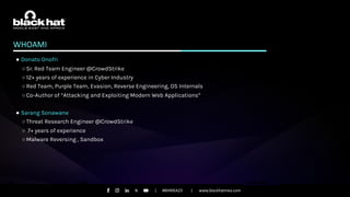 #BHMEA23 www.blackhatmea.com
|
|
WHOAMI
● Donato Onofri
○ Sr. Red Team Engineer @CrowdStrike
○ 12+ years of experience in ...