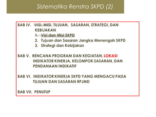 Sistematika Renstra SKPD (2)
 