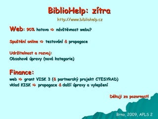 Záznamy      kombinace : Doporučilo více lidí: s popisem:  http://www.bibliohelp.cz/knihy/jonathan-livingston-racek bez popisu:  http://www.bibliohelp.cz/knihy/kdyz-nietzsche-plakal-roman-o-romanticke-posedlosti-osudu-lidske-vuli Doporučil jeden člověk: s popisem http://www.bibliohelp.cz/knihy/kognitivni-terapie-emocni-poruchy (bez popisu    přejatá anotace) Čtenářské tipy: Jen čtenář:  http://www.bibliohelp.cz/knihy/zeny-ktere-prilis-miluji Čtenář + Odborník:  http://www.bibliohelp.cz/knihy/saturnin Redakce BiblioHelp:   http://www.bibliohelp.cz/knihy/modelkou-v-padesati-dalsich-36-pribehu-z-psychologicke-poradny Extra: Plný text:  http://www.bibliohelp.cz/knihy/pollyanna Kniha mého srdce (TOP 100):  http://www.bibliohelp.cz/knihy/alchymista Náboženské hledisko:  http://www.bibliohelp.cz/knihy/sedm-let-v-tibetu Zvuková kniha:  http://www.bibliohelp.cz/knihy/muz-ktery-sazel-stromy GoogleBooks:  http://www.bibliohelp.cz/knihy/zverolekar-jeho-pratele Mix      Malý princ:   http://www.bibliohelp.cz/knihy/maly-princ odborníci, čtenář, (s popisy), zvuková kniha, Kniha mého srdce BiblioHelp: ukázky knih Brno, 2009, APLS 2 