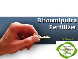 Bhoomiputra Fertilizer By Group:--8 