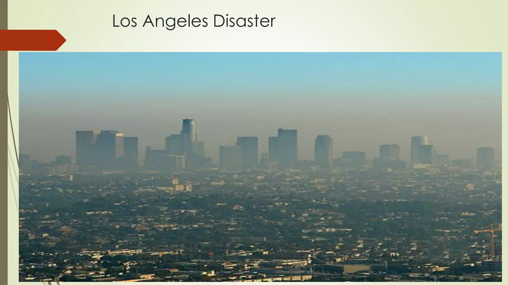 Los Angeles Disaster