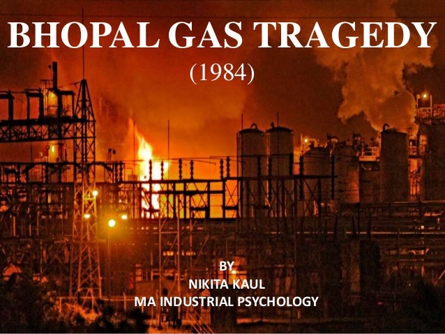 case study of bhopal gas tragedy ppt